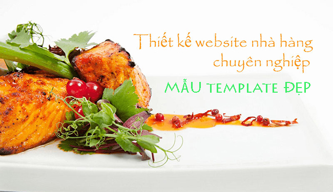 Thiết kế web nhà hàng chuyên nghiệp